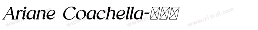 Ariane Coachella字体转换